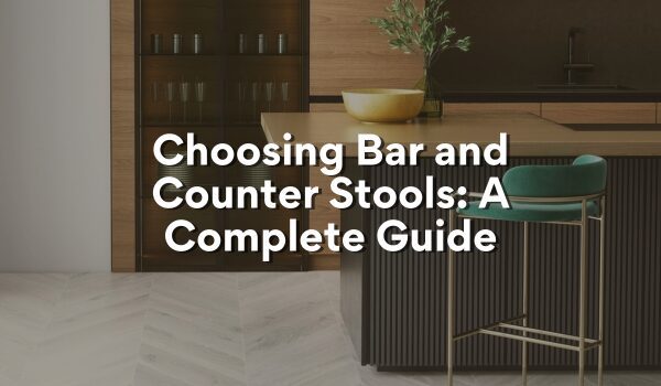how to choose bar and counter stools